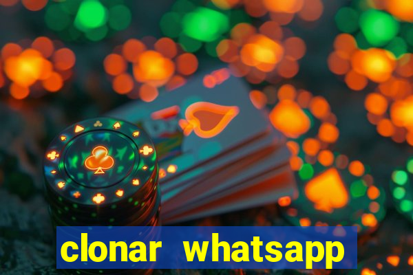 clonar whatsapp normal gratis